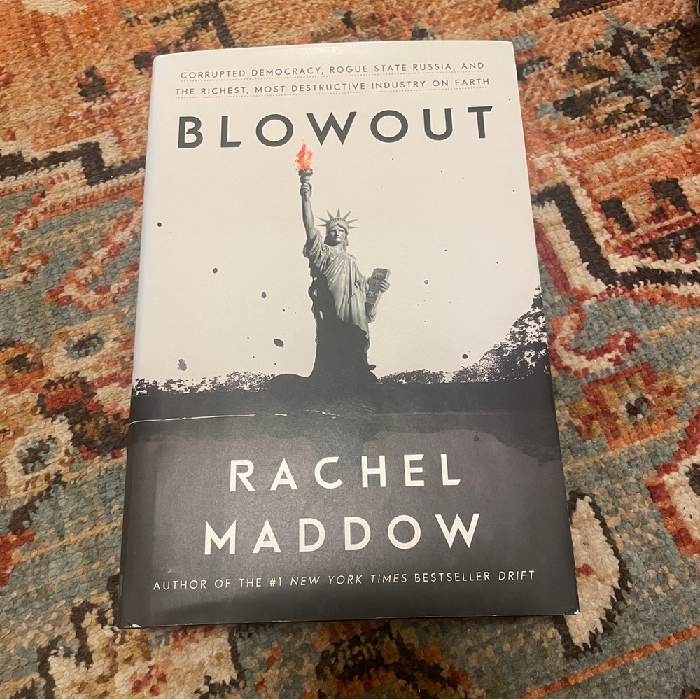 “Blowout” by Rachel Maddow